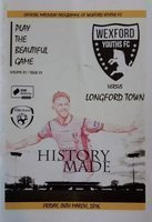 Wexford Youths - Longford Town Premier Division Official programm (04.03.2016)