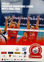 Indesit CEV European Champions League Men's Final Four (Lodz, 29-30.03.2008)