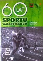 60 years of sport in Walbrzych