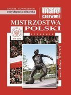 Polish Championships. Matches - Clubs - Seasons 1970-1976 (The FUJI Football Encyclopedia, volume 63)