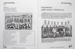 Sep Zelechow 1921-2006. 85 years of traditions