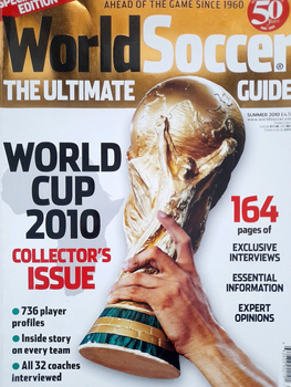 FIFA World Cup South Africa 2010 Fans Guide (World Soccer magazine)