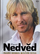 Pavel Nedved. Football players leave, men stay