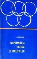 A sport doctor Olympic memoirs