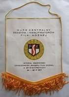 Pennant Central Course of Football Referees and Qualifiers, Referee Department, Regional Football Association of Bydgoszcz, 24-26.06.1977