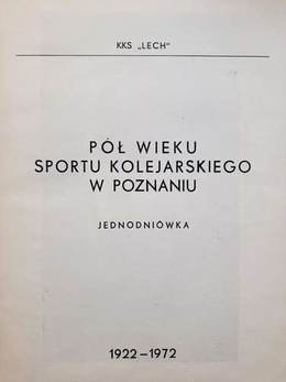 50 years of Lech Poznan 1922-1972
