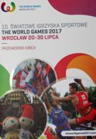 The World Games Wroclaw 2017 Fans Guide