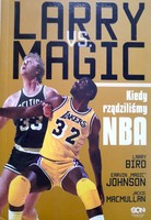 Larry vs Magic. When The Game Was Ours