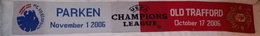 Manchester United - FC Copenhagen Champions League  (01.11.2006, 17.10.2006) official scarf