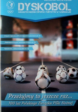 Dyskobol Magazine. 100 years of Polish Football Association (nr 4/2019)