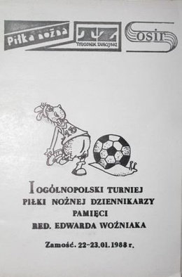 The Journalists Football Tournament in memory of Edward Wozniak (Zamosc, 22-23.01.1988) programme
