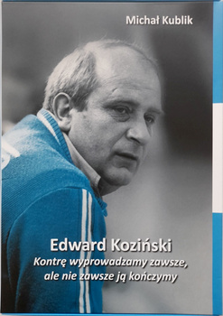 Edward Kozinski. We always counterattack, but we don't always finish it + a set of retro souvenirs