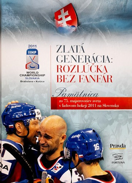 Golden Generation. Farewell without fanfare. 2011 Hockey World Championship (Slovakia)