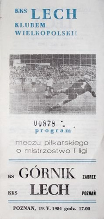 KKS Lech Poznan - KS Gornik Zabrze I league programme (19.05.1984)