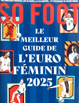 Women's UEFA Euro 2025 Fans Guide (So Foot magazine special edition)