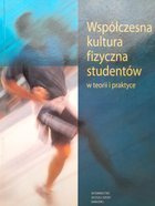 Contemporary physical culture of students in theory and practice