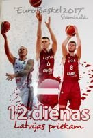 EuroBasket 2017. 12 days of Latvian enjoyment