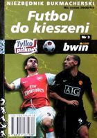 Football to pocket. Bookie guide of the 2008/2009 season (nr 3)