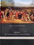 Sports in literature and art. Historical and contemporary contexts