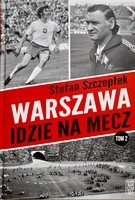 Warsaw goes to the match (volume 2)