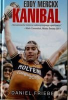 Eddy Merckx. The Cannibal