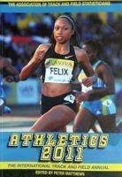 Athletics 2011 The Association of Track and Field Statisticians