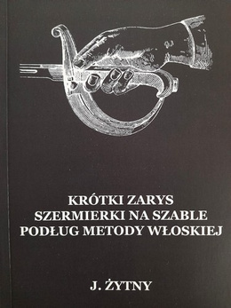 A short outline of saber fencing according to the Italian method (2nd edition)