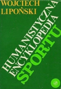 Humanistic Encyclopedia of Sport (Liponski)